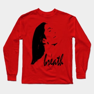 breath tshirt Long Sleeve T-Shirt